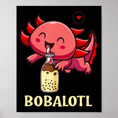 Kawaii Bobalotl Axolotl Boba Tea Bubble Milk Anime Poster