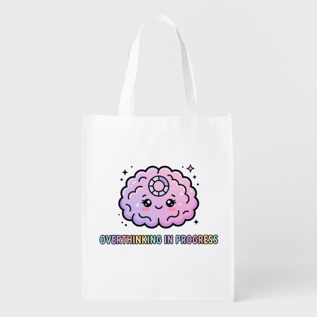 Kawaii Brain Funny Overthinking In Progress Grocery Bag (Front)