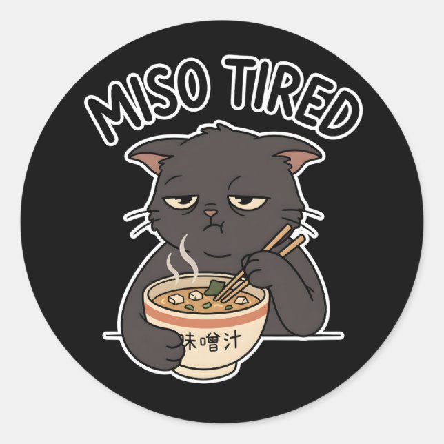 Kawaii Cat Miso Tired Ramen Bowl Food Humor Style Classic Round Sticker (Front)
