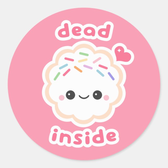 Kawaii Dead Inside Cookie Classic Round Sticker (Front)