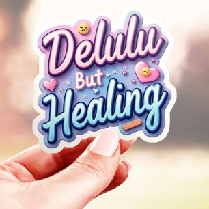 Kawaii Delulu But Healing Sticker