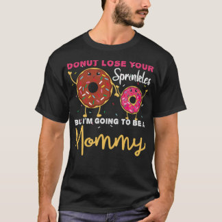 Kawaii Donut Sprinkles Mommy Baby Gender sweets re T-Shirt