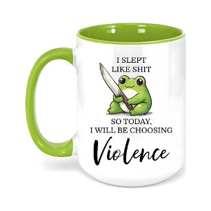 Kawaii Frog, So Today I Will Be Choosing Violence Mug