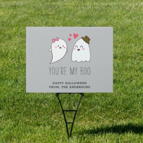 Kawaii Ghost Youre my Boo Halloween Cute Simple  Sign