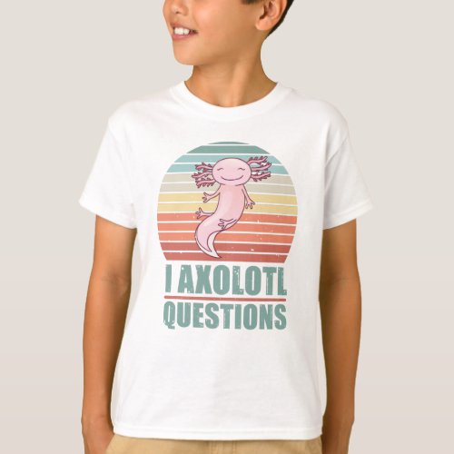 Kawaii I Axolotl Questions Funny Sunset Gift Mom T_Shirt