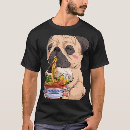 kawaii Japanese anime Pug Dog ramen Food Lovers T_Shirt