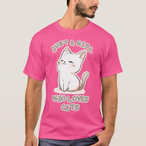 Kawaii Just A Girl Who Loves Cats T_Shirt
