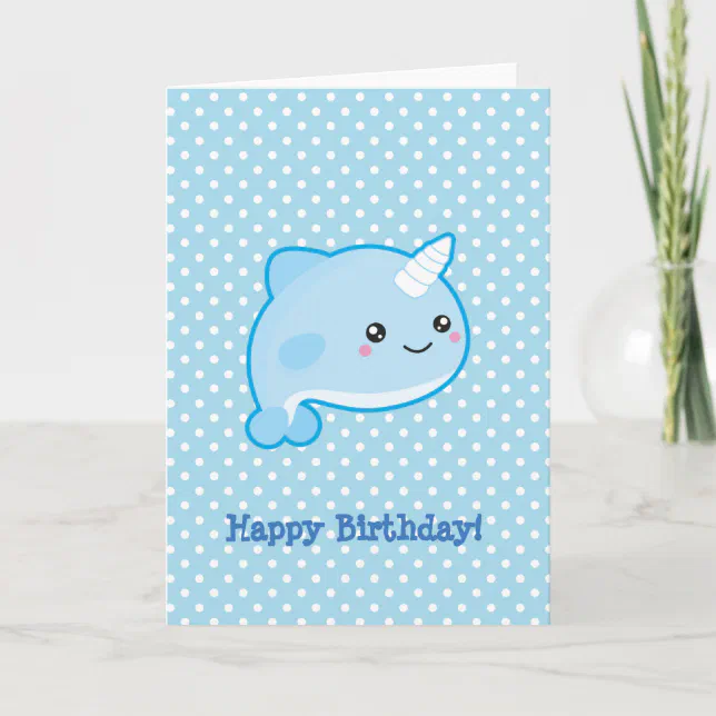 Kawaii Narwhal Happy Birthday Card | Zazzle