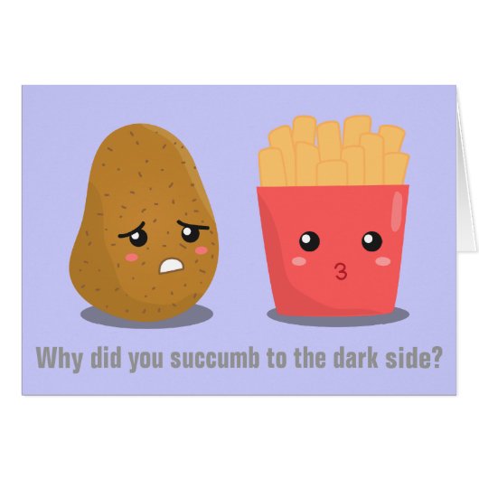 Kawaii Potato and French Fries and the Dark Side Cards (Front Horizontal)
