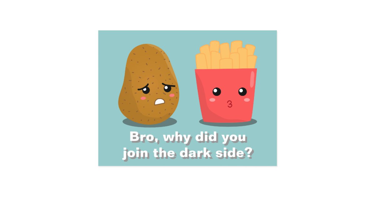 kawaii potato and french fries and the dark side postcard electronics gifts for christmas