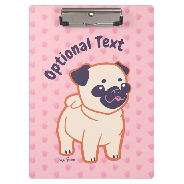 Kawaii Pug Clipboard (Front)