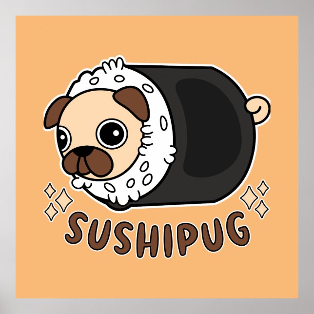 Kawaii Sushi Pug Mashup Funny Dog Lover Gift Poster (Front)