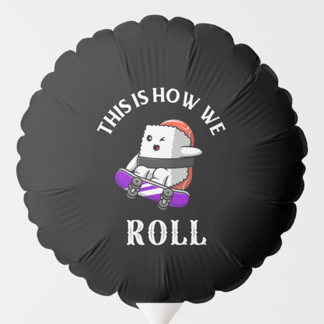 Kawaii Sushi riding skateboard Balloon (Back)