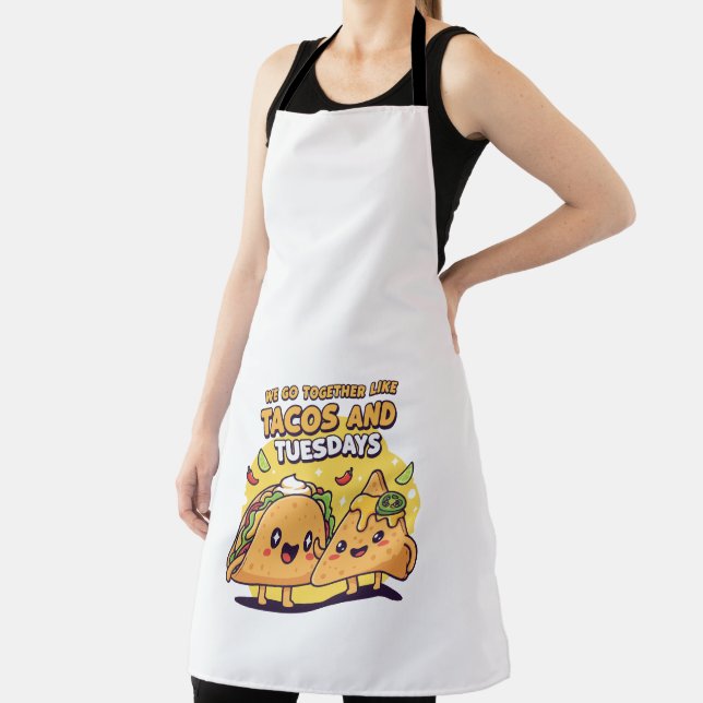 Kawaii Taco & Nacho | We Go Together Like Tacos  Apron (Insitu)