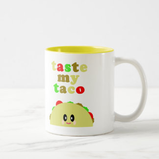 Kawaii Taste My Taco Yummy Food Mug