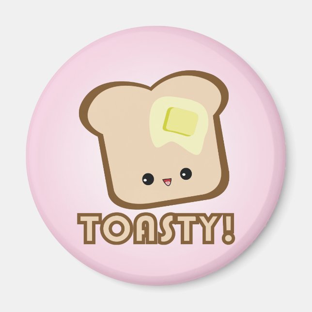 Kawaii Toasty! Toast magnet (Front)