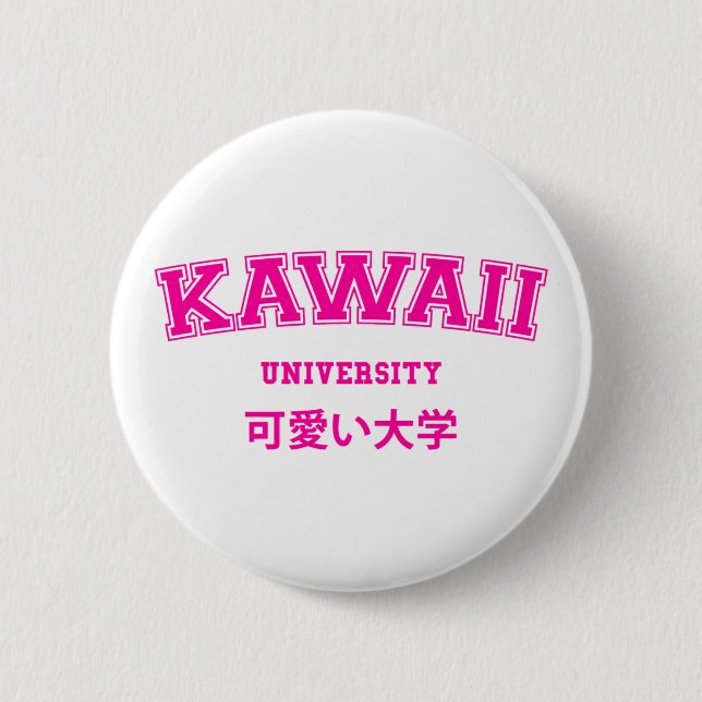 KAWAII UNIVERSITY BUTTON (Front)