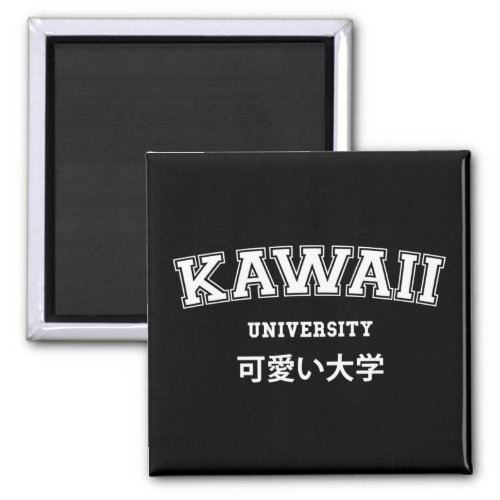 KAWAII UNIVERSITY MAGNET