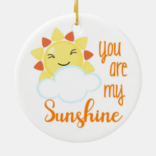 Kawaii You Are My Sunshine Sun Clouds Ceramic Ornament