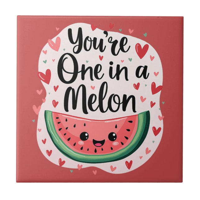 Kawaii "You're One in a Melon" Cute Watermelon Pun Ceramic Tile (Front)