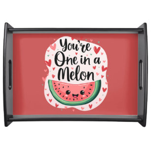 Kawaii "You're One in a Melon" Cute Watermelon Pun Serving Tray