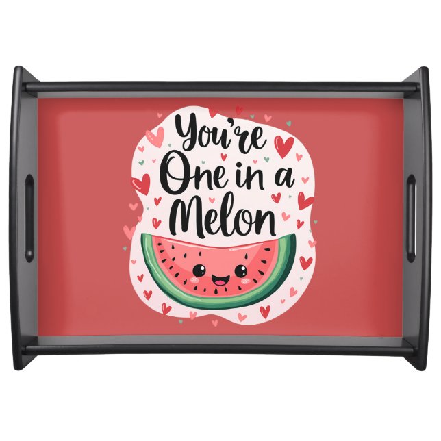 Kawaii "You're One in a Melon" Cute Watermelon Pun Serving Tray (Front)