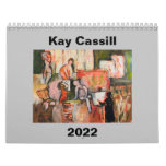 KAY CASSILL 2022 CALENDAR - STUDIO SERIES