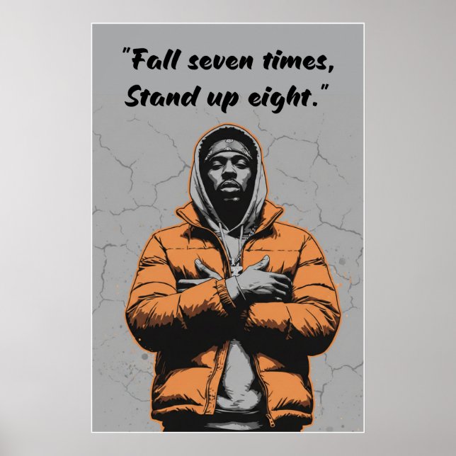 Kay Flock Poster – Fall Seven Times Stand Up Eight (Front)
