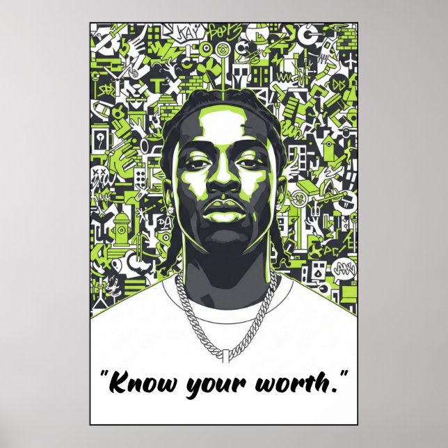 Kay Flock Poster – Know Your Worth Motivation Art (Front)