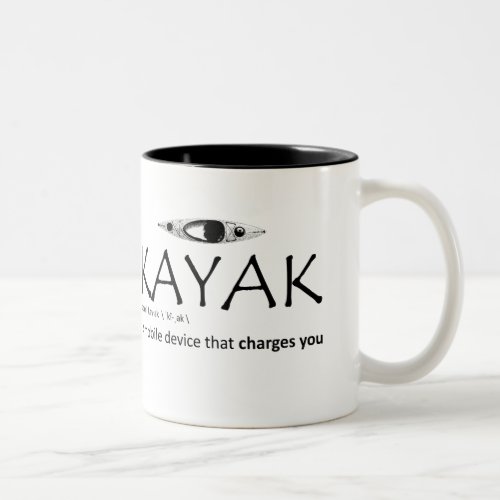Kayak A Mobile Device That Charges You Two_Tone Coffee Mug