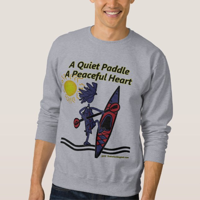Kayak A Quiet Paddle Waves Sweatshirt (Front)