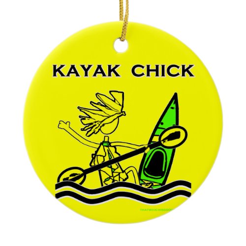 Kayak Chick Designs &amp; Things Ceramic Ornament