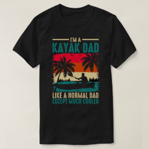 Kayak Dad T-Shirt