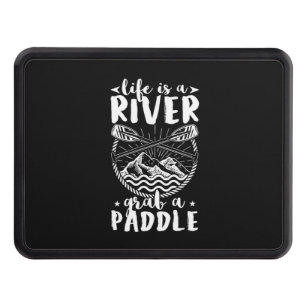 Kayak Driver Life Is A River Hitch Cover