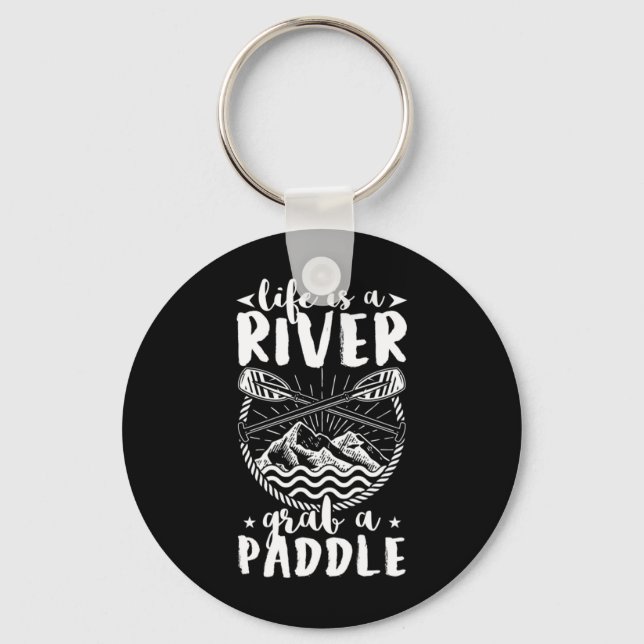 Kayak Driver Life Is A River Keychain (Front)