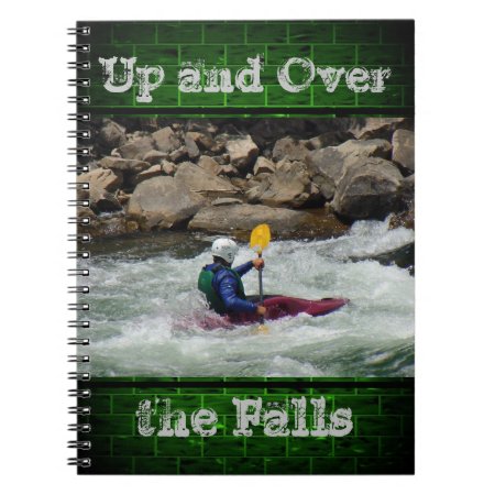 Kayak Experts Up And Over The Falls Notebook