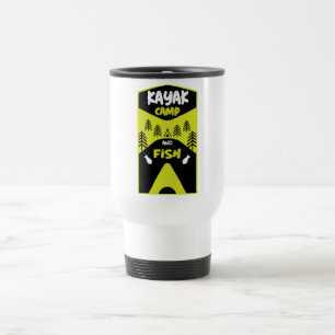 Kayak fish and camp fishing trip gifts travel mug