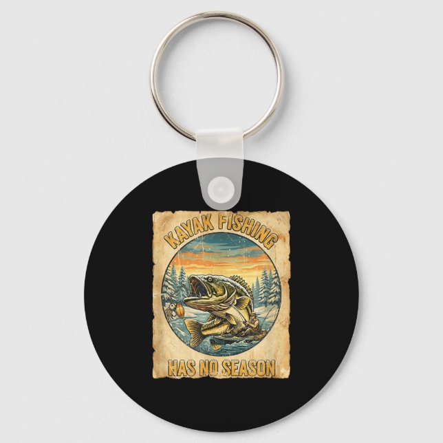 Kayak Fishing Has No Season Funny Winter Fishing  Keychain (Front)