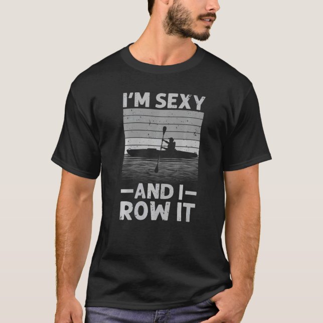 Kayak For Men Women Kayaking Rowing Kayak   1 T-Shirt (Front)