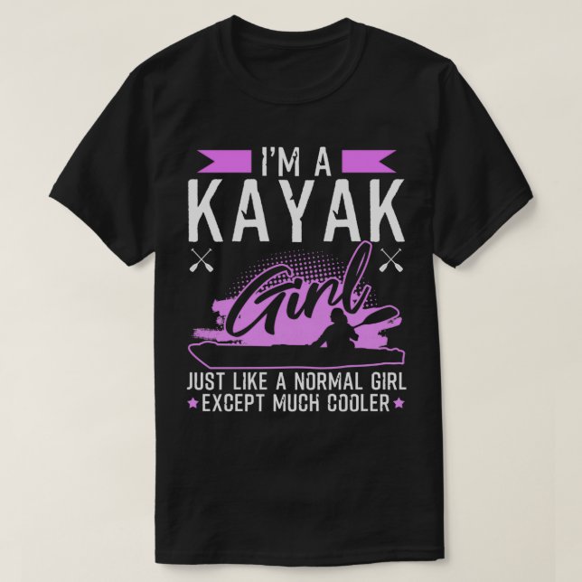 Kayak Girl Funny Kayaking Gift T-Shirt (Design Front)