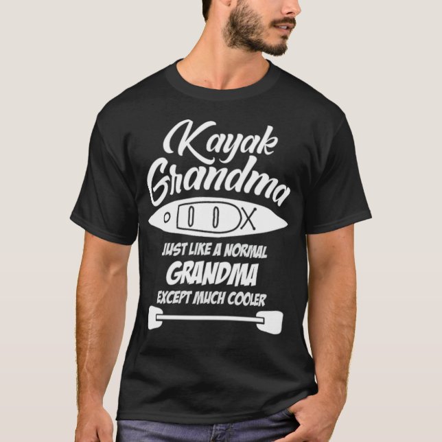 Kayak Grandma Rower Paddle Rowing funny horseridin T-Shirt (Front)