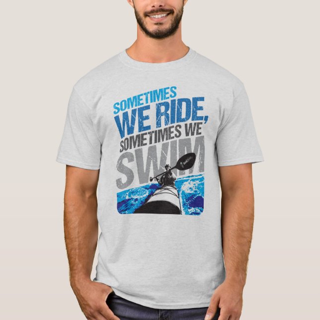 Kayak Hipster - Sometimes we swim Surf Shirt (Front)