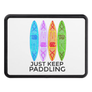 Kayak saying just keep paddling hitch cover