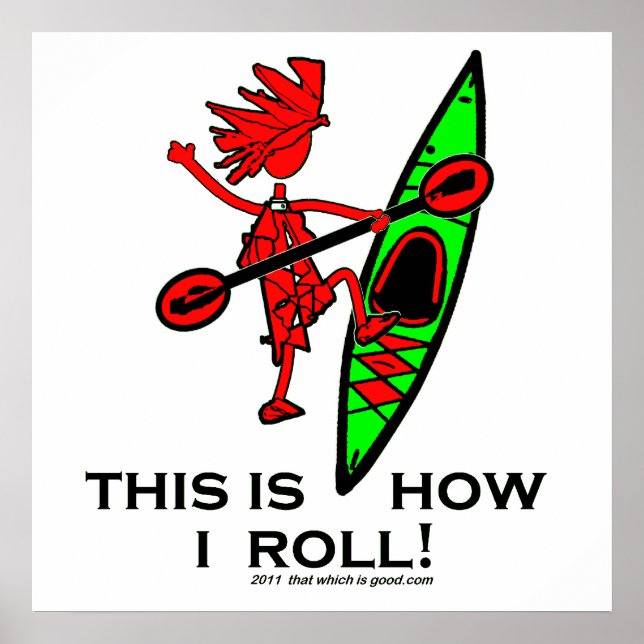 Kayak This Is How I Roll II Poster (Front)