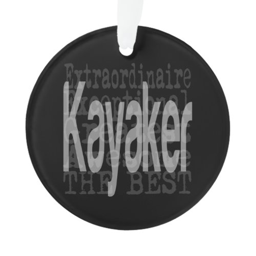 Kayaker Extraordinaire Ornament