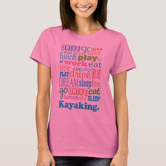 Kayaker Gift For Woman T-Shirt (Front)