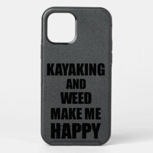 Kayaking And Weed Make Me Happy Funny Gift Idea Fo OtterBox Symmetry iPhone 12 Pro Case
