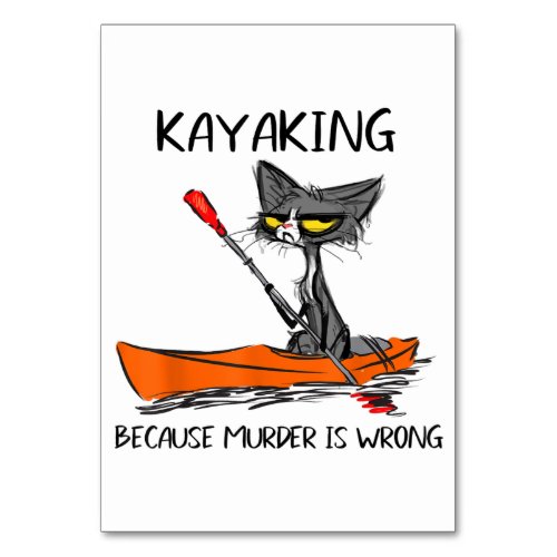 Kayaking Because Murder is Wrong_Best Gift Ideas Table Number