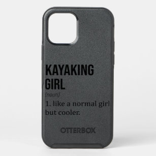 KAYAKING Girl Like A Normal Girl But Cooler - Funn OtterBox Symmetry iPhone 12 Pro Case