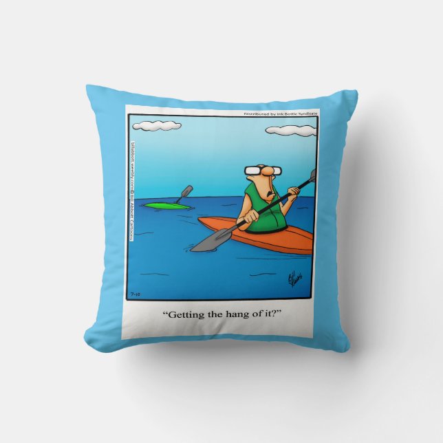 Kayaking Humor Pillow Gift (Front)